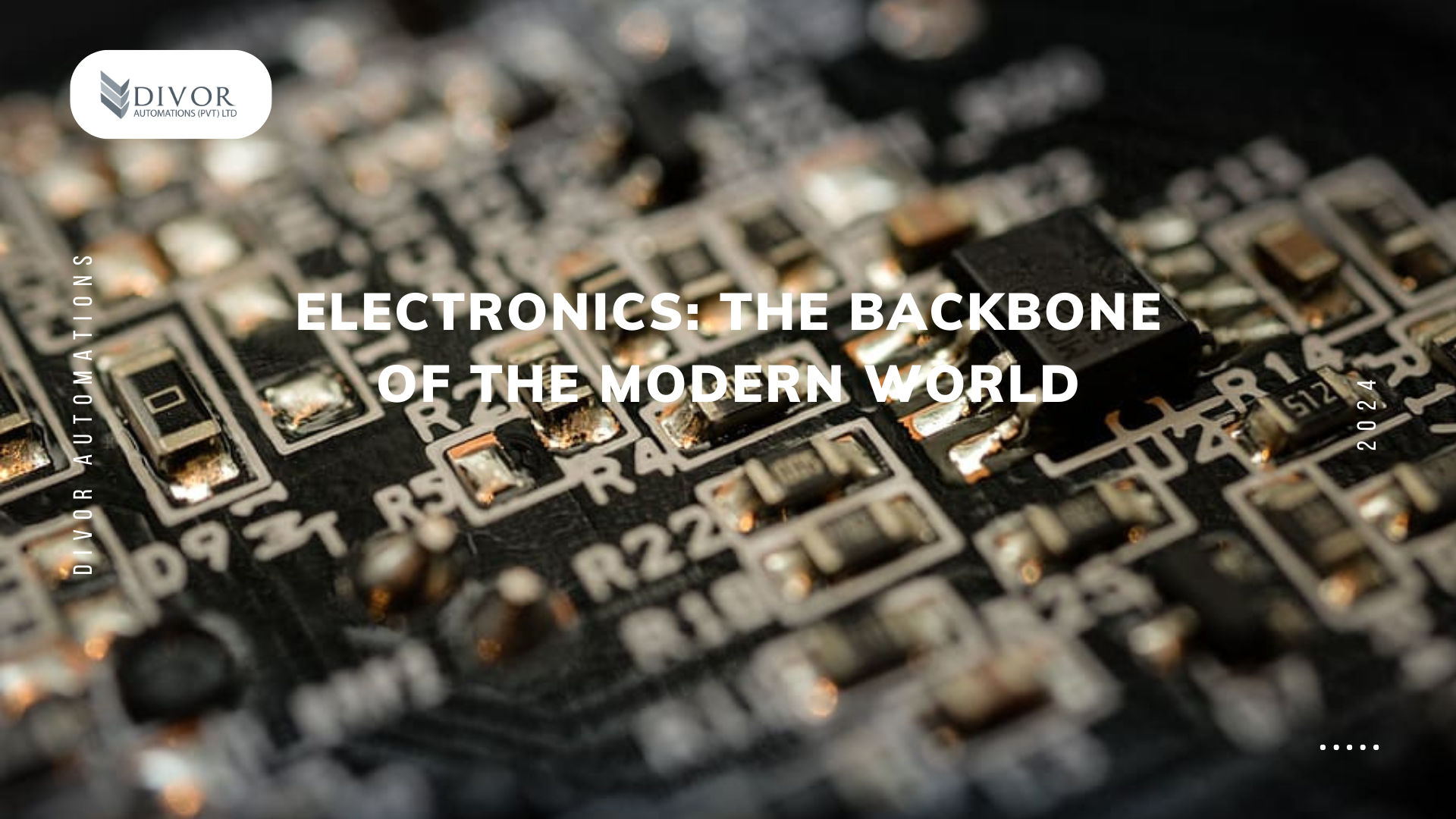 Electronics: The Backbone of the Modern World